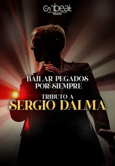 Cartel de Bailar pegados por siempre - Tributo a Sergio Dalma