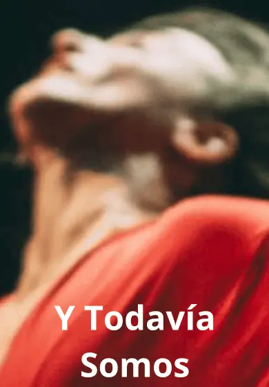 Cartel de Y todavía somos