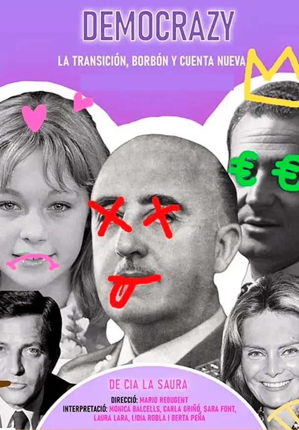 Cartel de Democrazy: La transición, Borbón y cuenta nueva