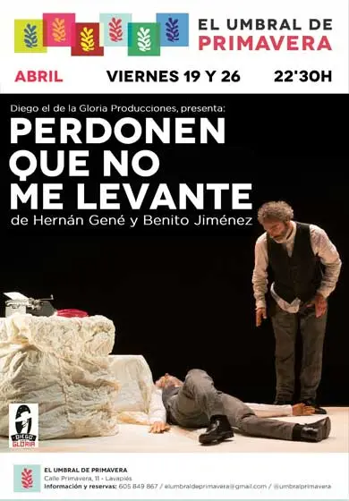 Cartel de Perdonen que no me levante