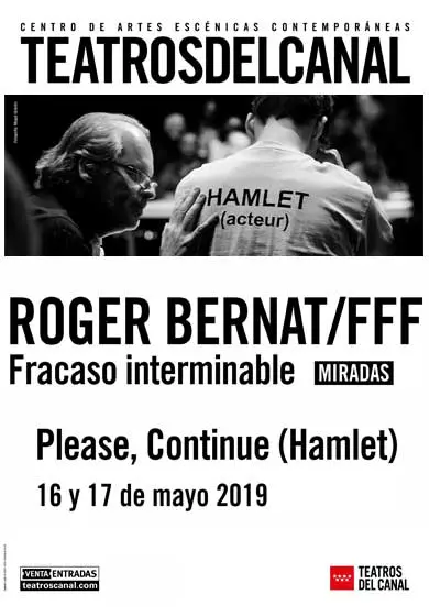 Cartel de Roger Bernat / Fracaso interminable I: Please, continue (Hamlet)