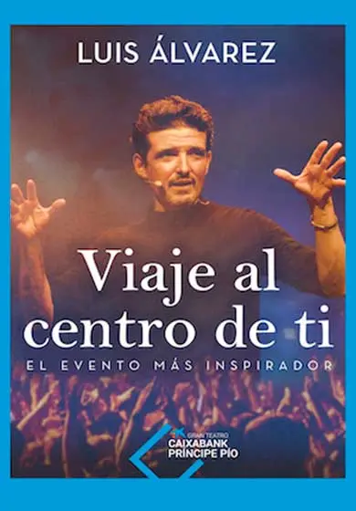 Cartel de Luis Álvarez: Viaje al centro de ti