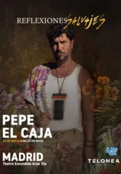 Cartel de Reflexiones salvajes - Pepe el Caja