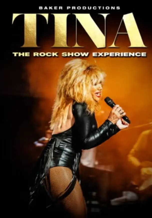Cartel de Tina, The Rock Show Experience