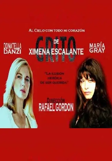 Cartel de Grito al cielo con todo mi corazón