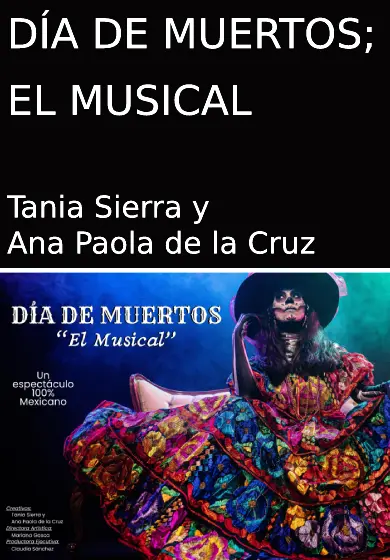 Cartel de Día de muertos, el musical