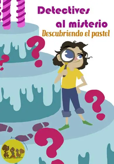 Cartel de Detectives al misterio: Descubriendo el pastel
