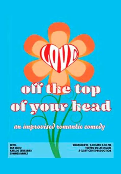 Cartel de Love, Off the Top of Your Head
