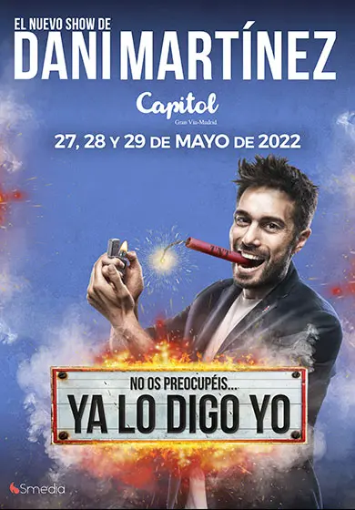 Cartel de Dani Martínez: ¡Ya lo digo yo!