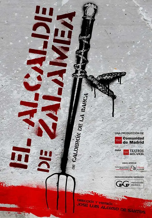 Cartel de El alcalde de Zalamea - José Luis Alonso de Santos
