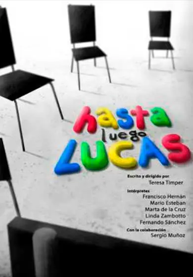 Cartel de Hasta luego Lucas
