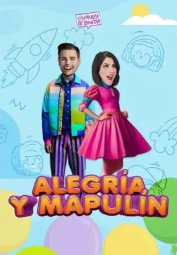 Cartel de Alegría y Mapulín