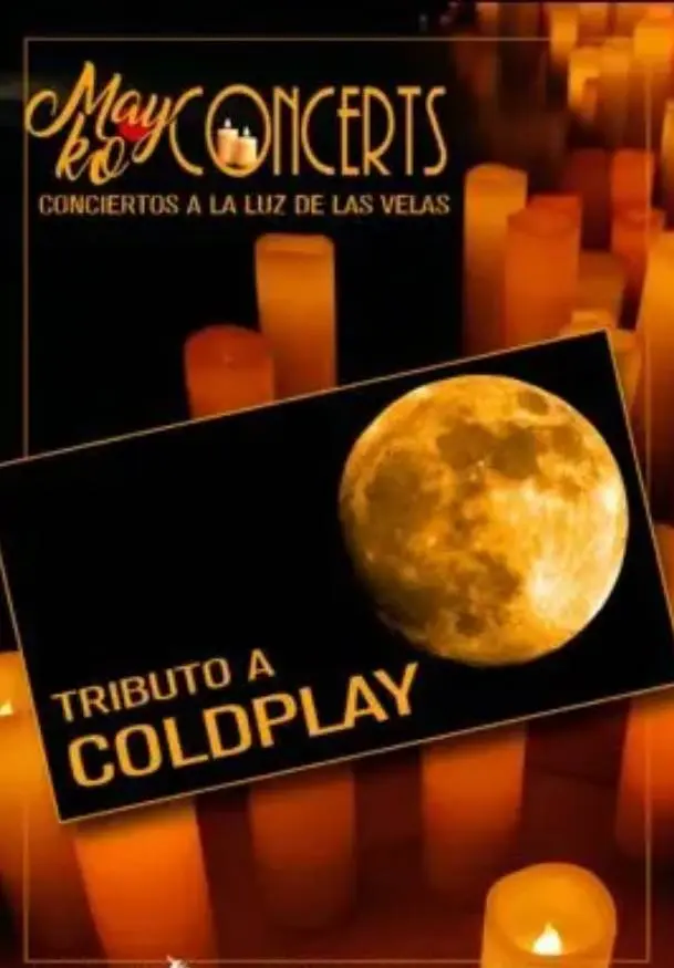 Cartel de Mayko concerts. Tributo a Coldplay a la luz de las velas