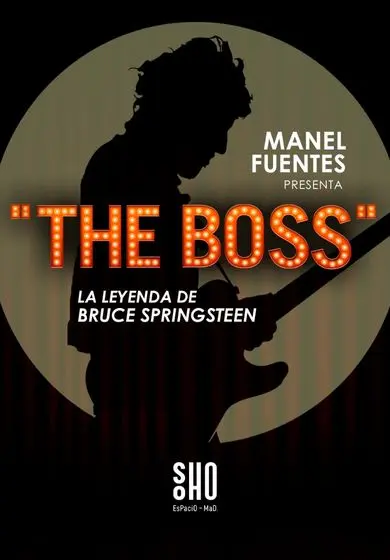 Cartel de THE BOSS, La leyenda de Bruce Springsteen