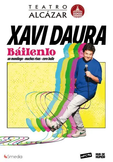 Cartel de Xavi Daura - Báilenlo