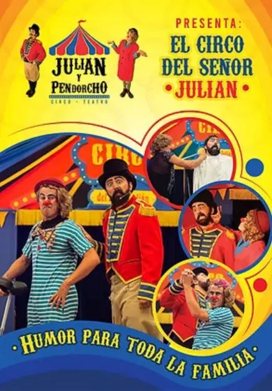 Cartel de El circo del Señor Julián - Julián y Pendorcho