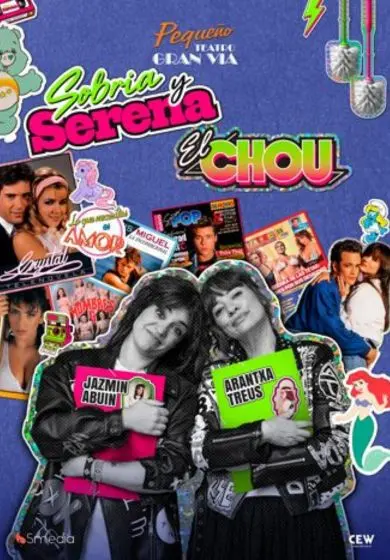 Cartel de Sobria y Serena, el chou