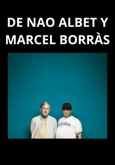Cartel de De Nao Albet y Marcel Borràs