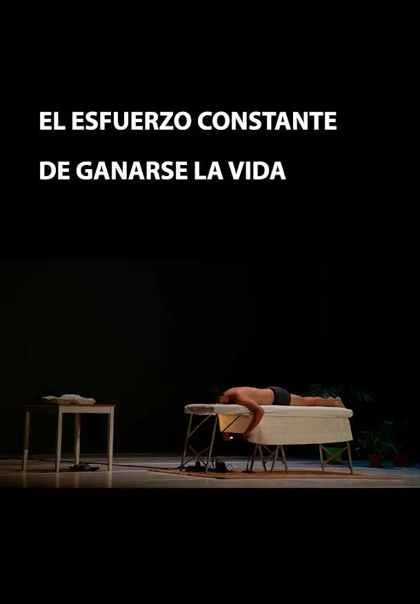 Cartel de El esfuerzo constante de ganarse la vida