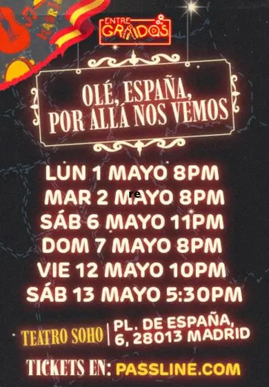 Cartel de Entregrados: Olé, España, por allá nos vemos