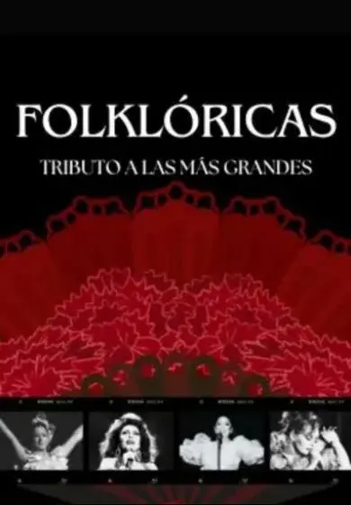 Cartel de Folklóricas: tributo a las más grandes