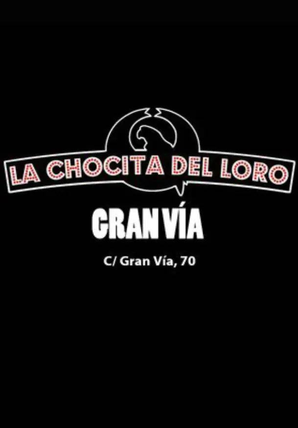 Cartel de Monólogos en La Chocita del Loro - Gran Vía