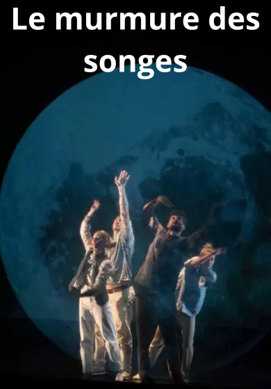 Cartel de Le murmure des songes