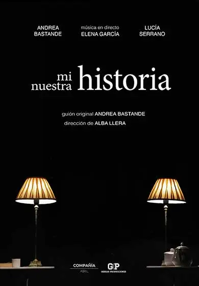 Cartel de Mi historia, nuestra historia