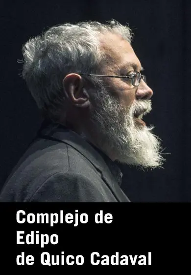 Cartel de Quico Cadaval: Complejo de Edipo
