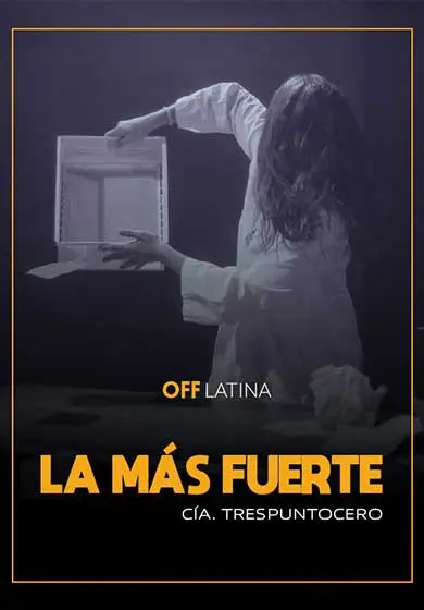 Cartel de Cía Trespuntocero: La más fuerte