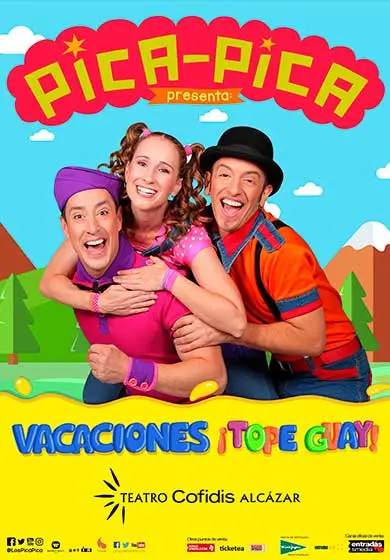Cartel de Pica Pica: ¡Vacaciones Tope Guay!