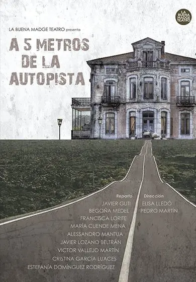 Cartel de A cinco metros de la autopista
