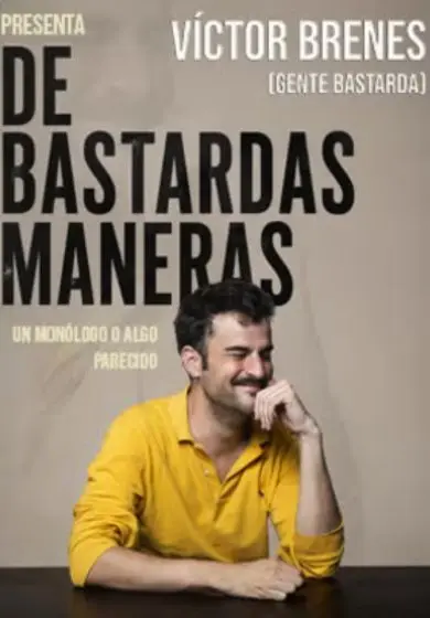 Cartel de Gente Bastarda - De bastardas maneras