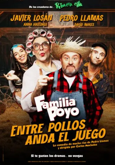 Cartel de Familia Poyo - Entre pollos anda el juego