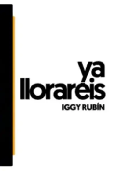 Cartel de Ya lloraréis