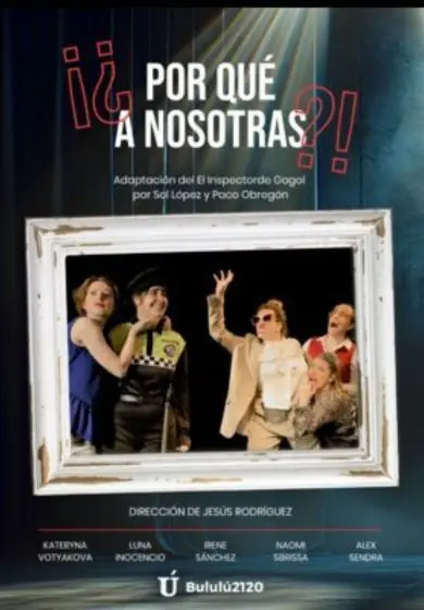 Cartel de ¡¿Por qué a nosotras?!