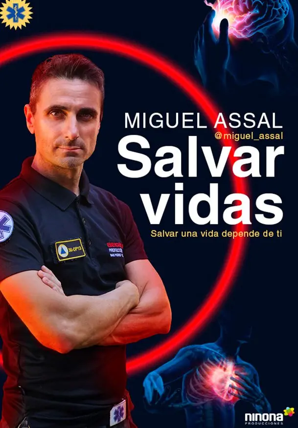 Cartel de Miguel Assal: Salvar vidas