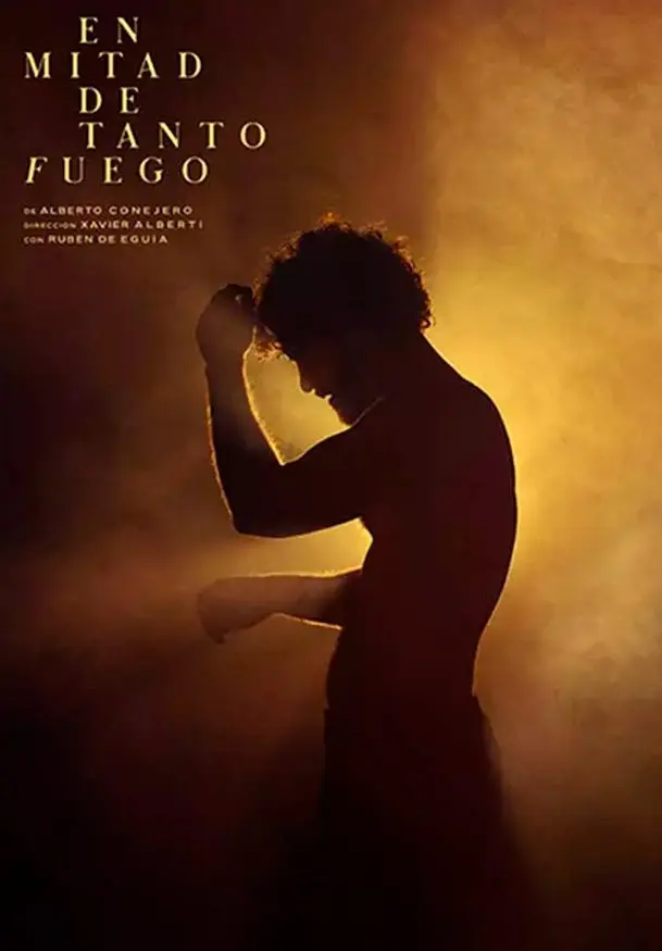 Cartel de Alberto Conejero: En mitad de tanto fuego
