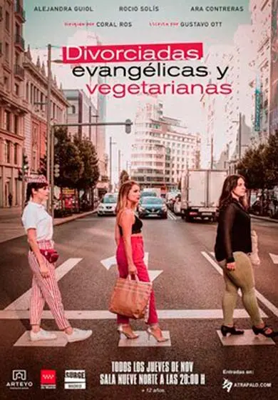 Cartel de Divorciadas, evangélicas y vegetarianas