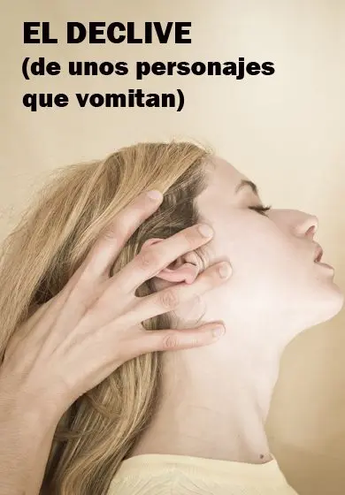 Cartel de El declive (de unos personajes que vomitan)