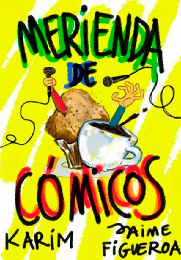 Cartel de Merienda de Cómicos - Karim y Jaime Figueroa