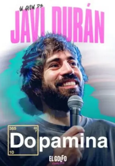 Cartel de Javi Durán: Dopamina