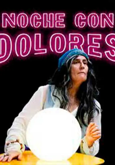 Cartel de Noche con Dolores
