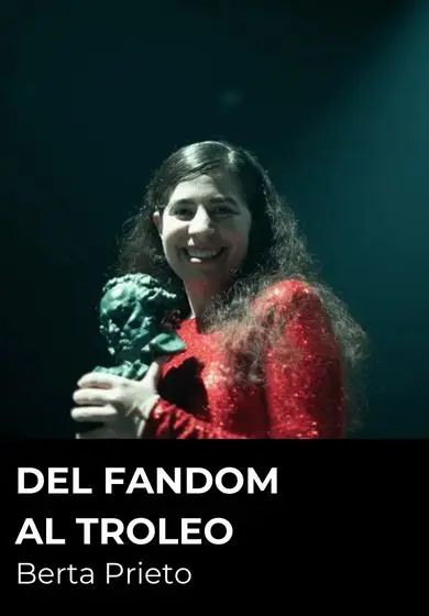 Cartel de Del fandom al troleo