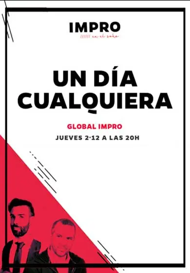 Cartel de Global Impro: Un día cualquiera