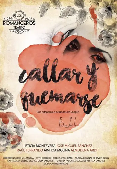 Cartel de Callar y quemarse: una adaptación de Bodas de Sangre