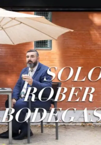 Cartel de Solo Rober Bodegas