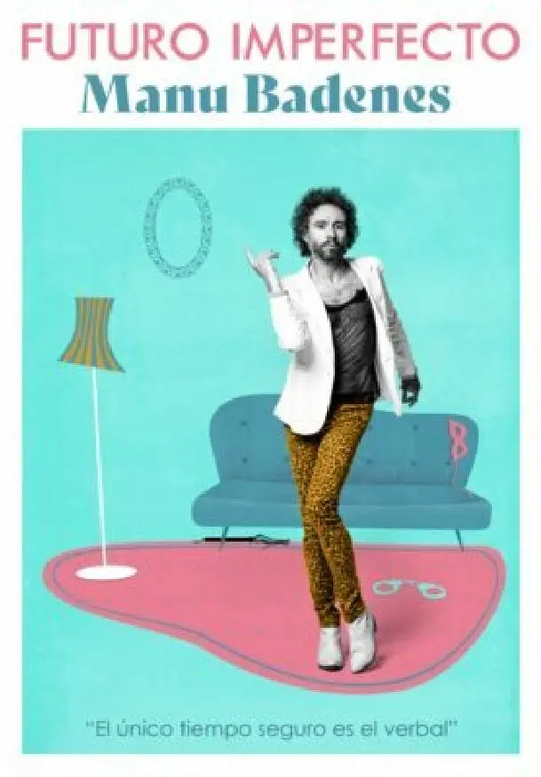 Cartel de Manu Badenes: Futuro Imperfecto