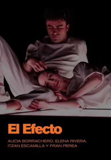 Cartel de El efecto - Juan Carlos Fisher / Lucy Prebble