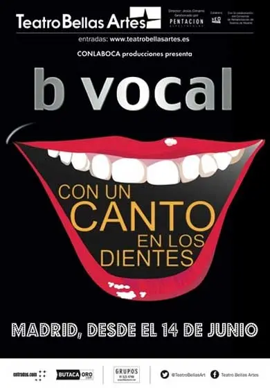 Cartel de B Vocal: Con un canto en los dientes